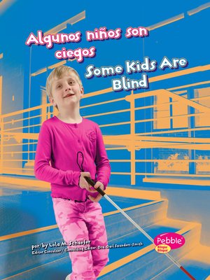 cover image of Algunos niños son ciegos/Some Kids Are Blind